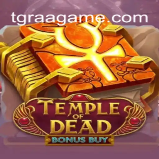 TempleofDeadBonusBuy: Aventure-se em um Mundo de Emoções Intensas no TGRaa.bet